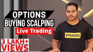 Live Trading- Option Buying Scalping