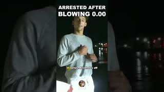 He Blew 0.00 — Then Cops Arrested Him for DUI