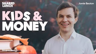 Kids & Money with Jamie Beaton from Crimson Education