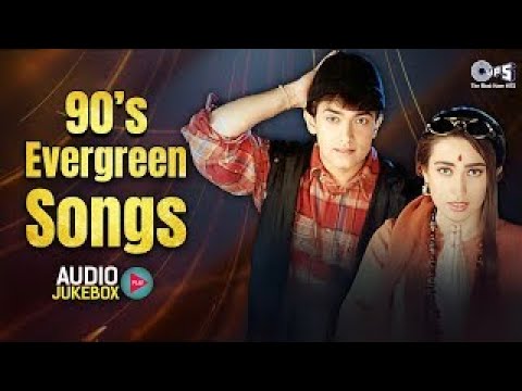 90 S Evergreen Songs Old Hindi Romantic Songs 90 S Hits Jukebox 90 S Bollywood Songs 