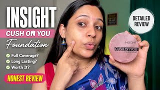 INSIGHT Cush On You Foundation Review | Full Coverage, Finish | Honest Review