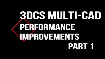 PTC CREO - Performance Improvement Modeling Tips