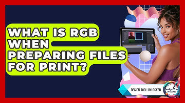 What Is RGB When Preparing Files For Print? - Design Tool Unlocked