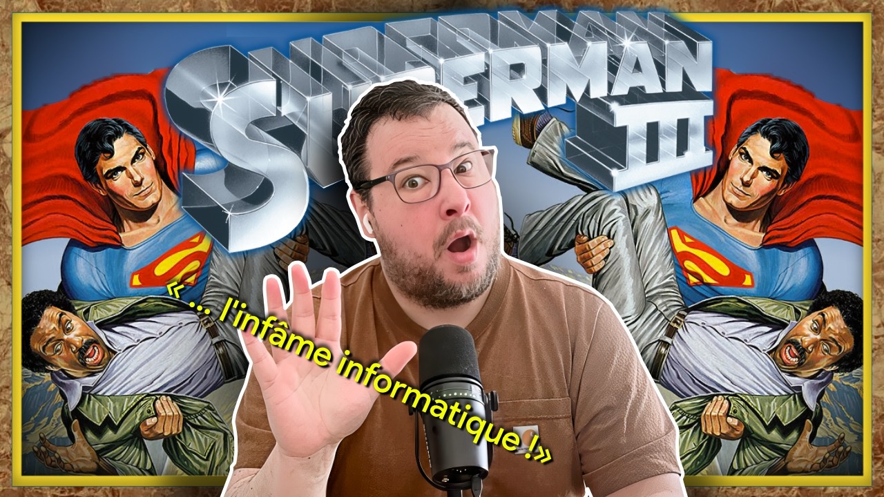 On fait des facéties avec le film *SUPERMAN 3*