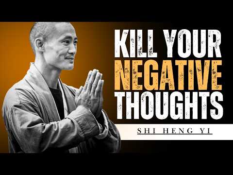 5 Brutal Shaolin Rules That Will Destroy Your Negative Thoughts || Shi Heng Yi Wisdom