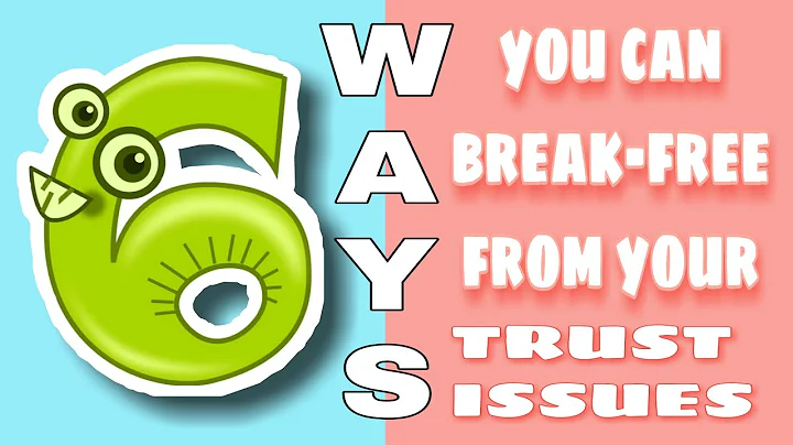 How To Deal With Trust Issues