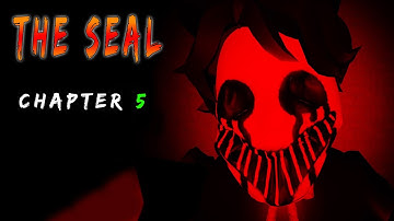 THE SEAL CHAPTER 5 - Roblox | [ Full Walkthrough ]
