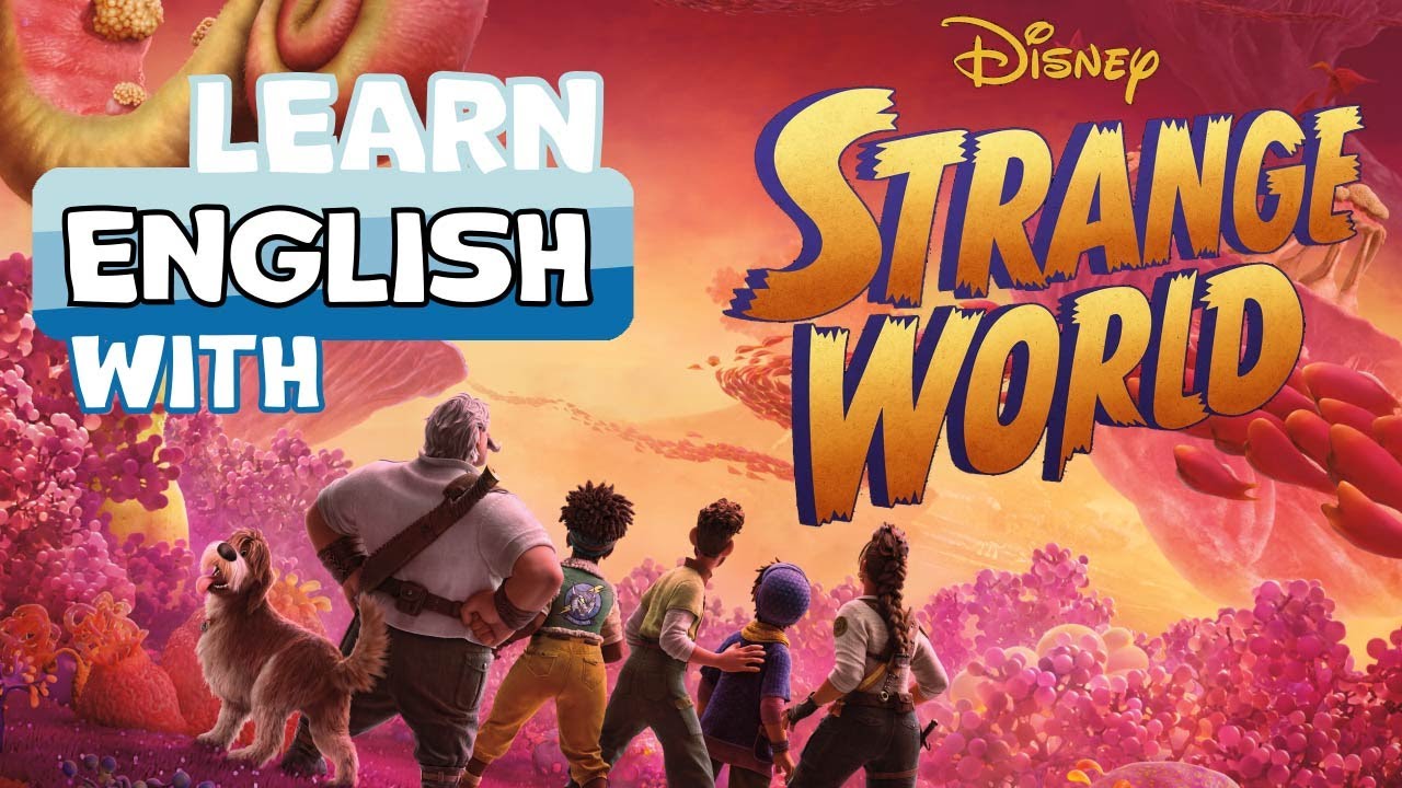 Learn English with Strange World - 1 - YouTube