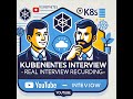 Kubernetes Admin Interview (Live Recording) | DevOps & Cloud Engineer Guide