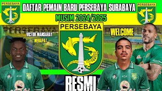 RESMI - DAFTAR PEMAIN BARU PERSEBAYA MUSIM 2024/25 - BERITA PERSEBAYA - KABAR PERSEBAYA - PERSEBAYA