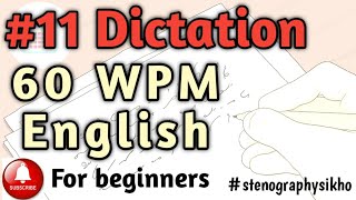 #11 60 WPM English Dictation | 60 Speed English Dictation | Shorthand 60 wpm | #stenographysikho