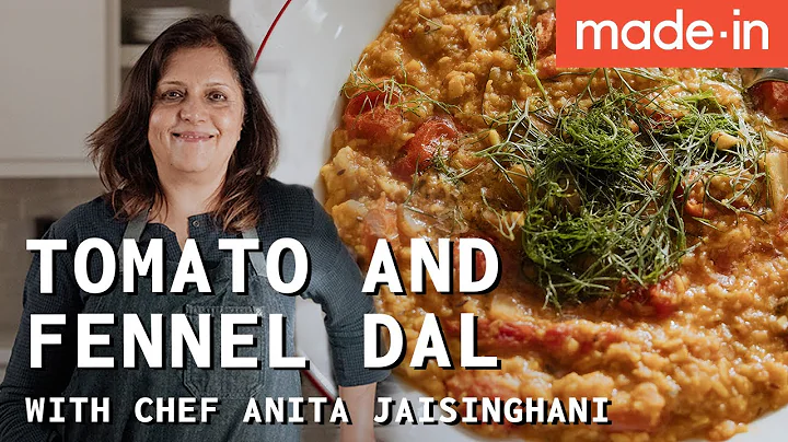 Tomato and Fennel Dal (Lentil Curry) with Chef Ani...