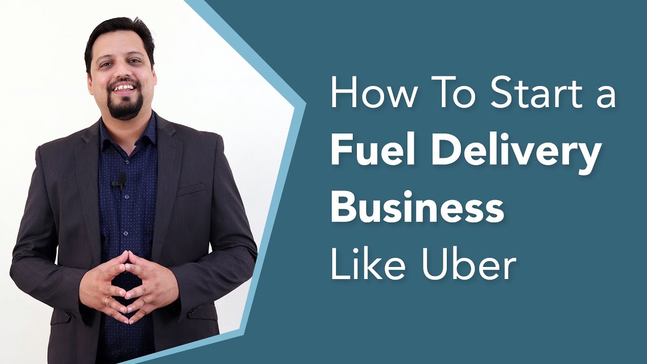 How To Start A Fuel Delivery Business Like Uber? YouTube