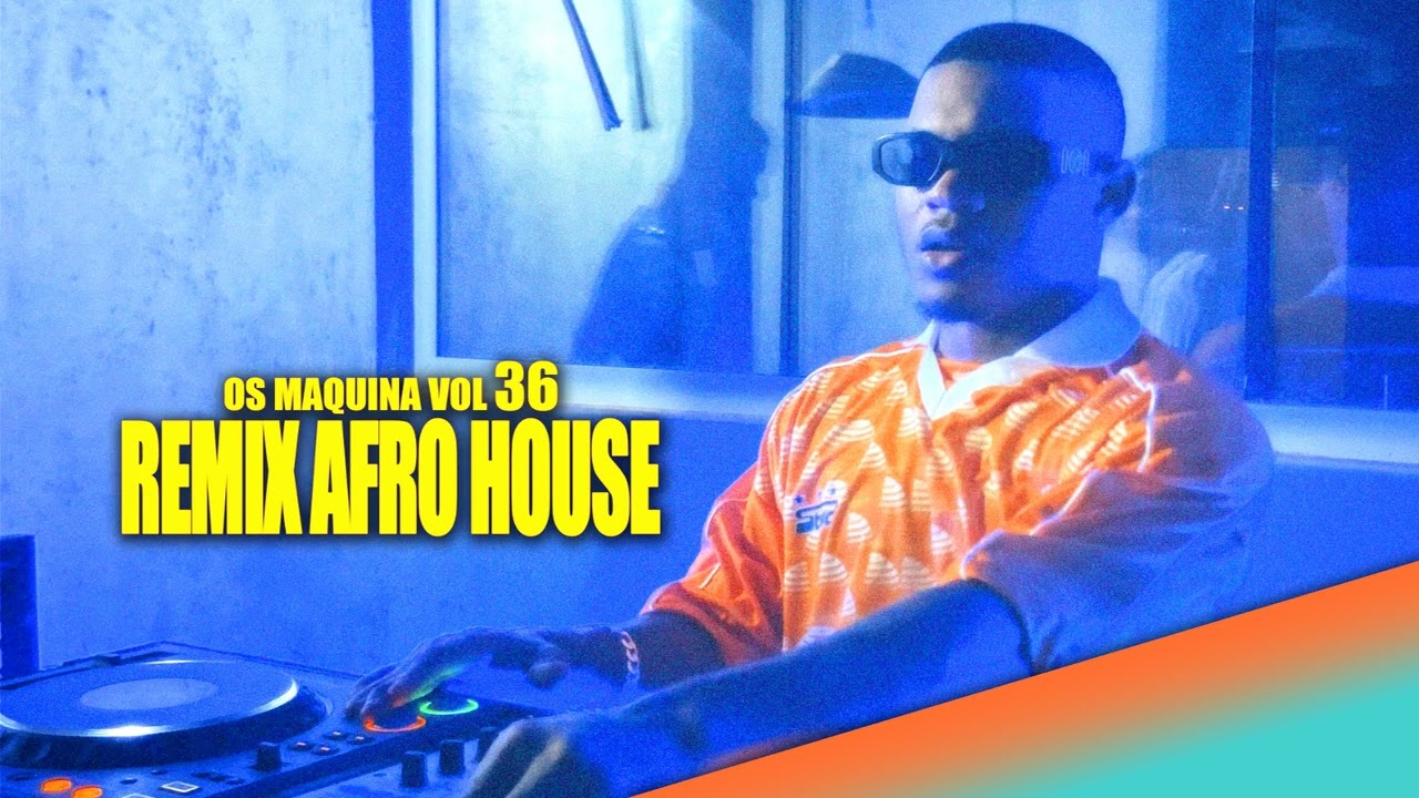 Remix Afro House Novo 2025 (Os Maquina Vol 36) Dj Gelson Gelson Official