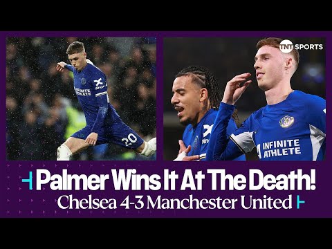 🫨 Pandemonium at the Bridge as Cole Palmer scores twice in injury time | Chelsea 4-3 Man United