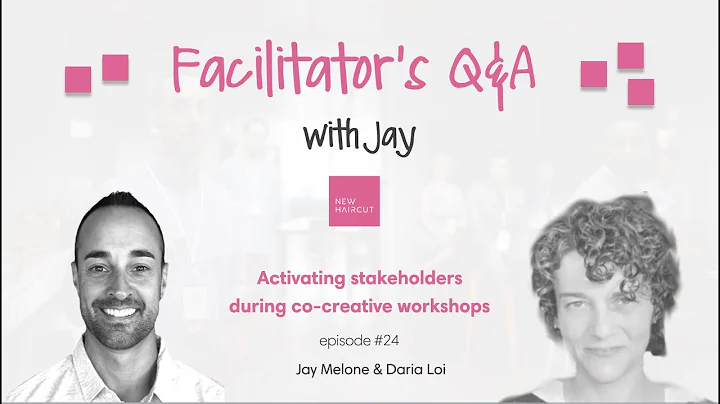 Activating stakeholders during co-creation workshops