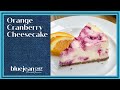 Orange and Cranberry Cheesecake