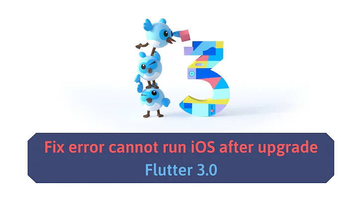 Fix error cannot run iOS after upgrade Flutter 3.0