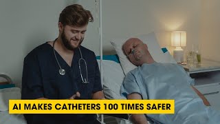AI Makes Catheters 100 Times Safer