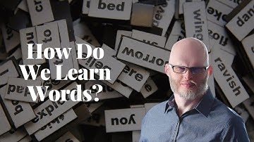 How Do We Learn Words?