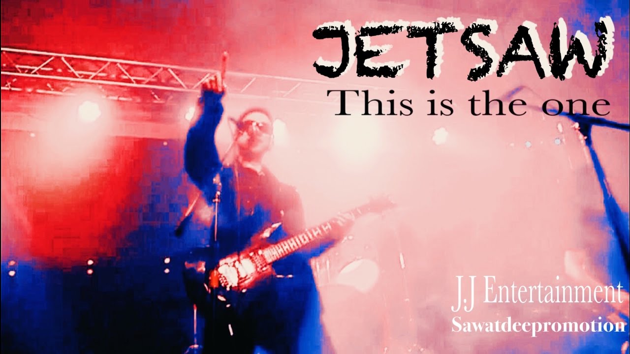 JETSAW - THIS IS THE ONE - YouTube
