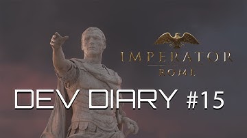 Rome Imperator - Dev Diary #15 - Traditions Of The Ancient World