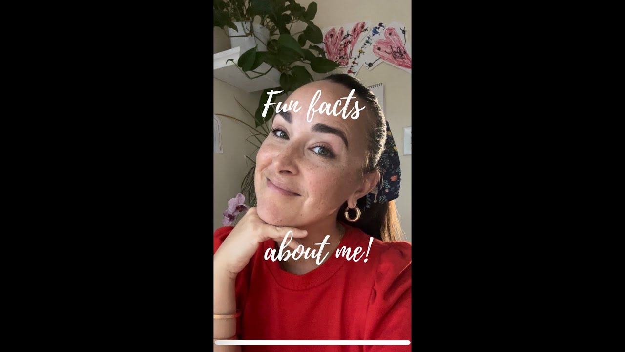 Fun facts about me - YouTube