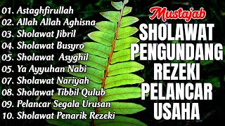 KUMPULAN SHOLAWAT NABI PENGUNDANG REZEKI TERBARU 2025 | ALBUM SHOLAWAT NABI SPESIAL MERDU