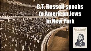 Watchtower roots & Israel (pt 2) -- Why Zionist affinity with Russell, but NOT with true Christians?
