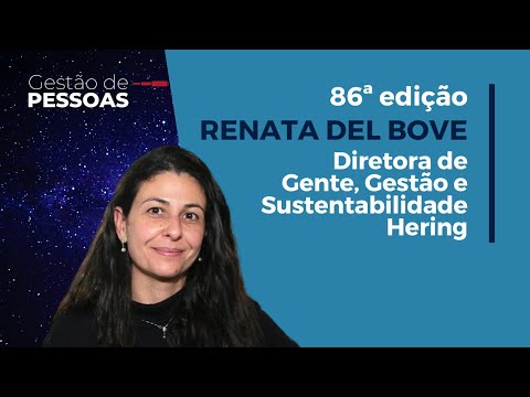 #86: Case Hering: Como conectar o RH à estratégia do negócio, com Renata Del Bove.