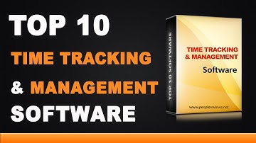 Best Time Tracking and Management Software - Top 10 List