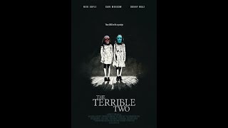 Зловещая двойня - The Terrible Two. Фильм ужасов,триллер. Зловещая двойня - The Terrible Two. Фильм ужасов,триллер.