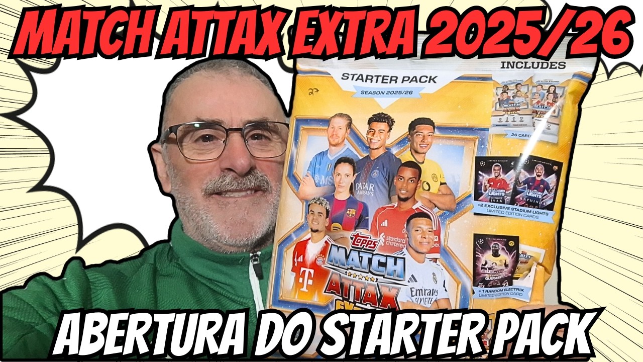 OPENING STARTER PACK TOPPS MATCH ATTAX EXTRA 2025/26 / 3.50€ A SAQUETA / TOPPS VOCÊS ESTÃO BÊBADOS ?