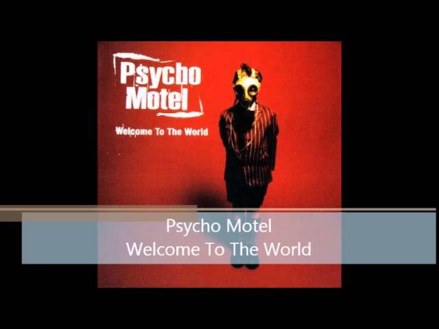 サイコ・モーテル/ウェルカム・トゥ・ザ・ワールド Psycho Motel - Welcome to the world - full album HQ remastered by
