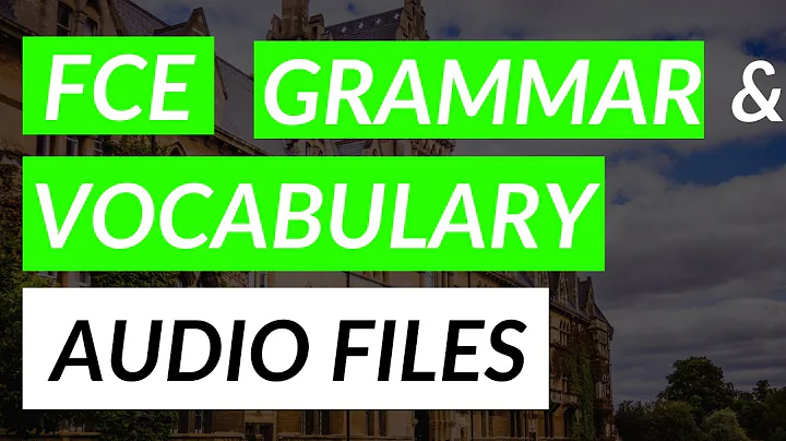 FCE Grammar and Vocabulary audio files