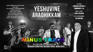 Yeshuvine Aradhikkam ♪ Minus Track | Lordson Antony | Emmanuel KB | Sabu Cherian |  ℗ ♪ ©