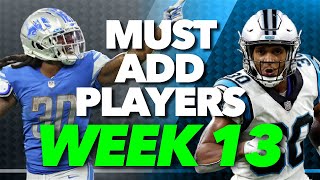 Week 13 MUST ADD Waiver Wire Players