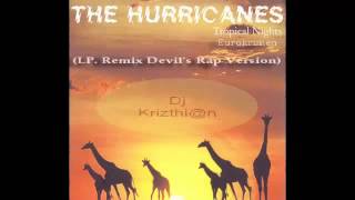 The Hurricanes-Tropical Nights(LP. Remix Devil's Rap)