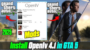 HOW TO INSTALL OPENIV 4.1 | GTA 5 legacy And Enhanced edition (2025) | GTA 5 MODS 2025