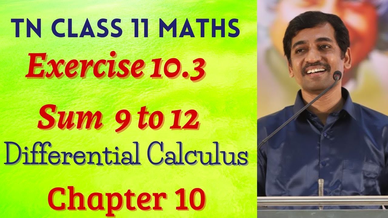 maths video class Class 11| Exercise 10.3 Q.No.9 - 12 | Differential Calculus | Tamil Nadu New Syllabus
