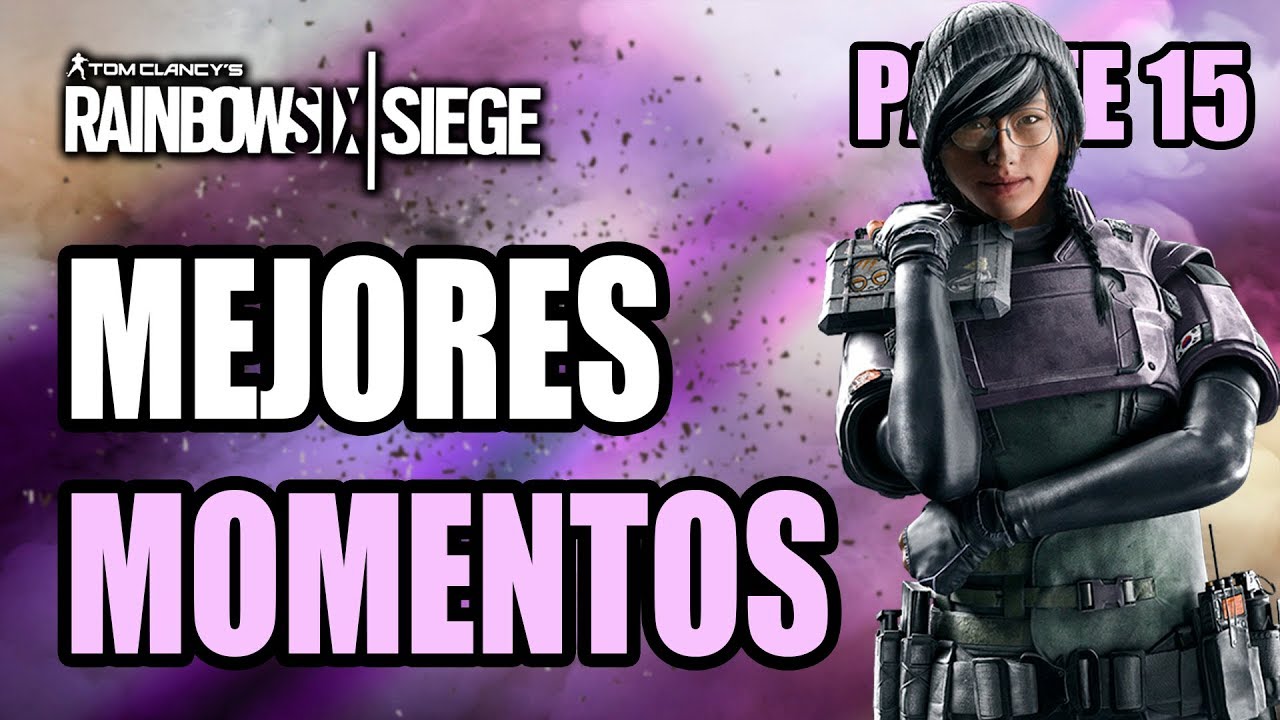 HIGHLIGHTS! | ¡MEJORES MOMENTOS #15! - RAINBOW SIX SIEGE | DRID