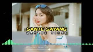 LAGU ACARA TERBARU 🌴 WAYASE SANTE SAYANG - BRIAN TRC REMIX