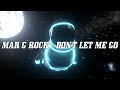 Mar G Rock - Don&#39;t Let Me Go (Lyric Video)