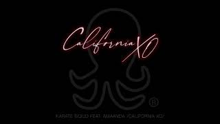 Karate Squid - California XO (Extended)