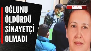 Oğlunu Öldüren Geli̇ni̇nden Şi̇kayetçi̇ Olmadi