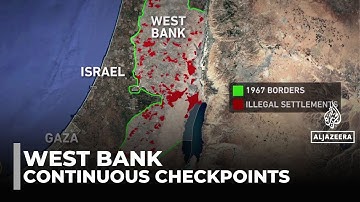 Israel fragmenting the occupied west bank: Nearly 1000 checkpoints separating Palestinian cities