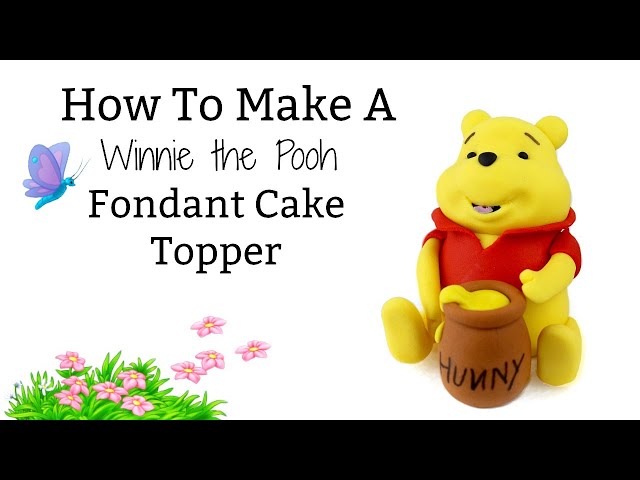 How to make Winnie the Pooh (Cake Topper)/ Winnie the Pooh en