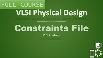 PD Lec 11 - Constraints File | PD Inputs part-4  | VLSI | Physical Design