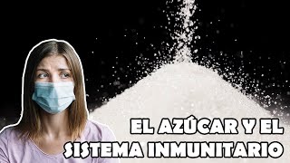Cómo perjudica el azúcar al sistema inmunitario