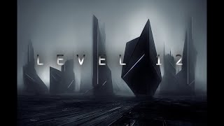L E V E L  12   Dark Atmospheric Ambient  Sci-Fi